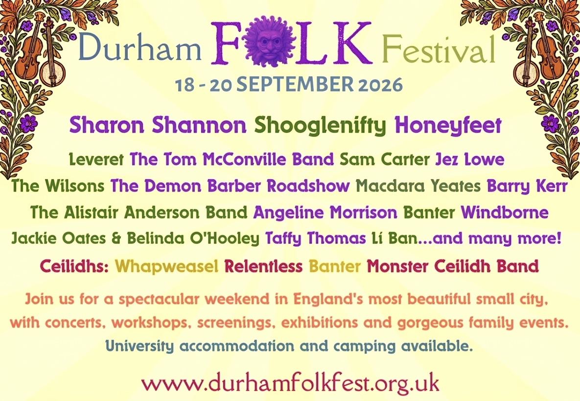 Durham Folk Festival - Saturday