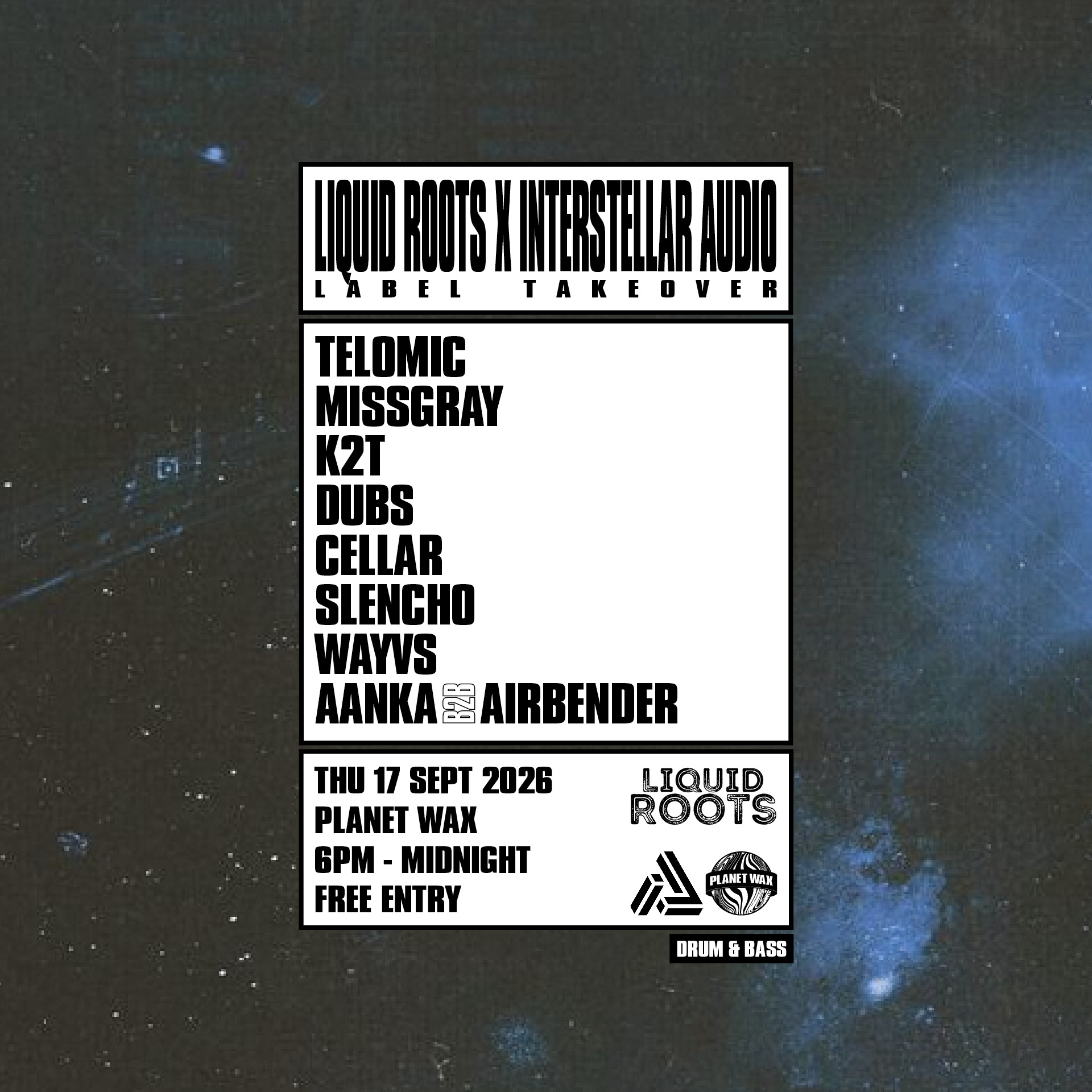 Liquid Roots x Interstellar Audio Label Takeover
