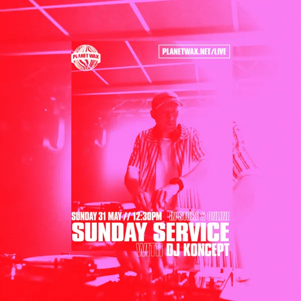 Sunday Service W/ DJ Koncept