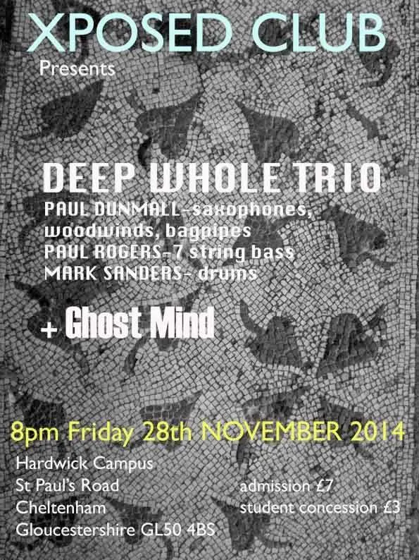 Xposed Club presents Deep Whole Trio + Ghost Mind